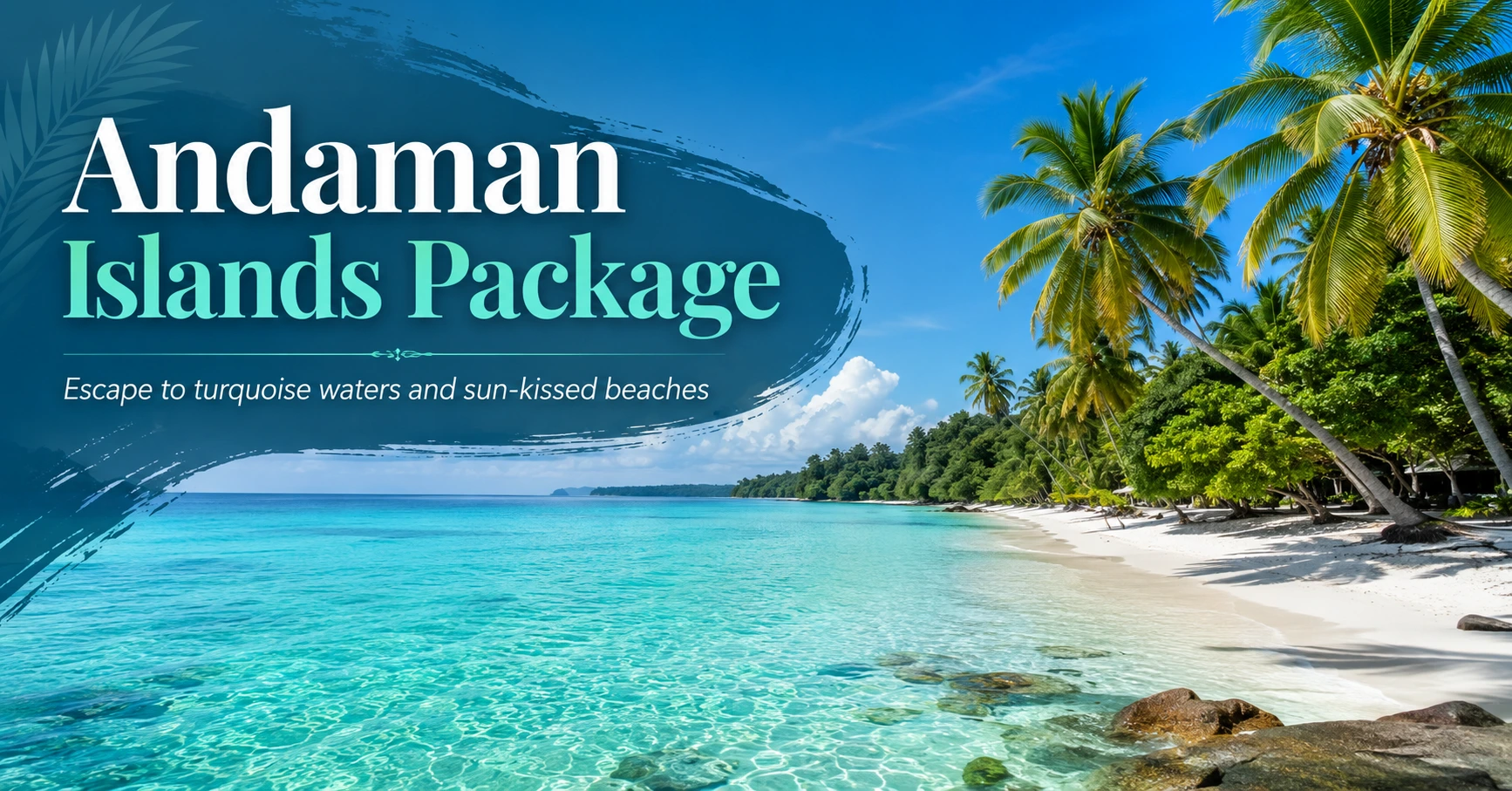 A Comprehensive Guide to Andaman Islands Packages - Image 1