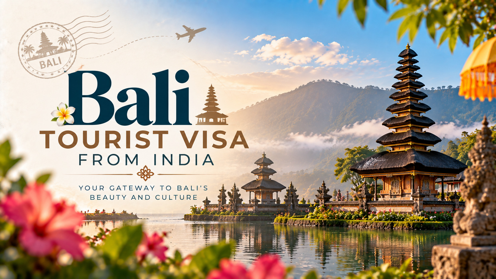Bali Tourist Visa from India: Requirements and Travel Guide - Image 1