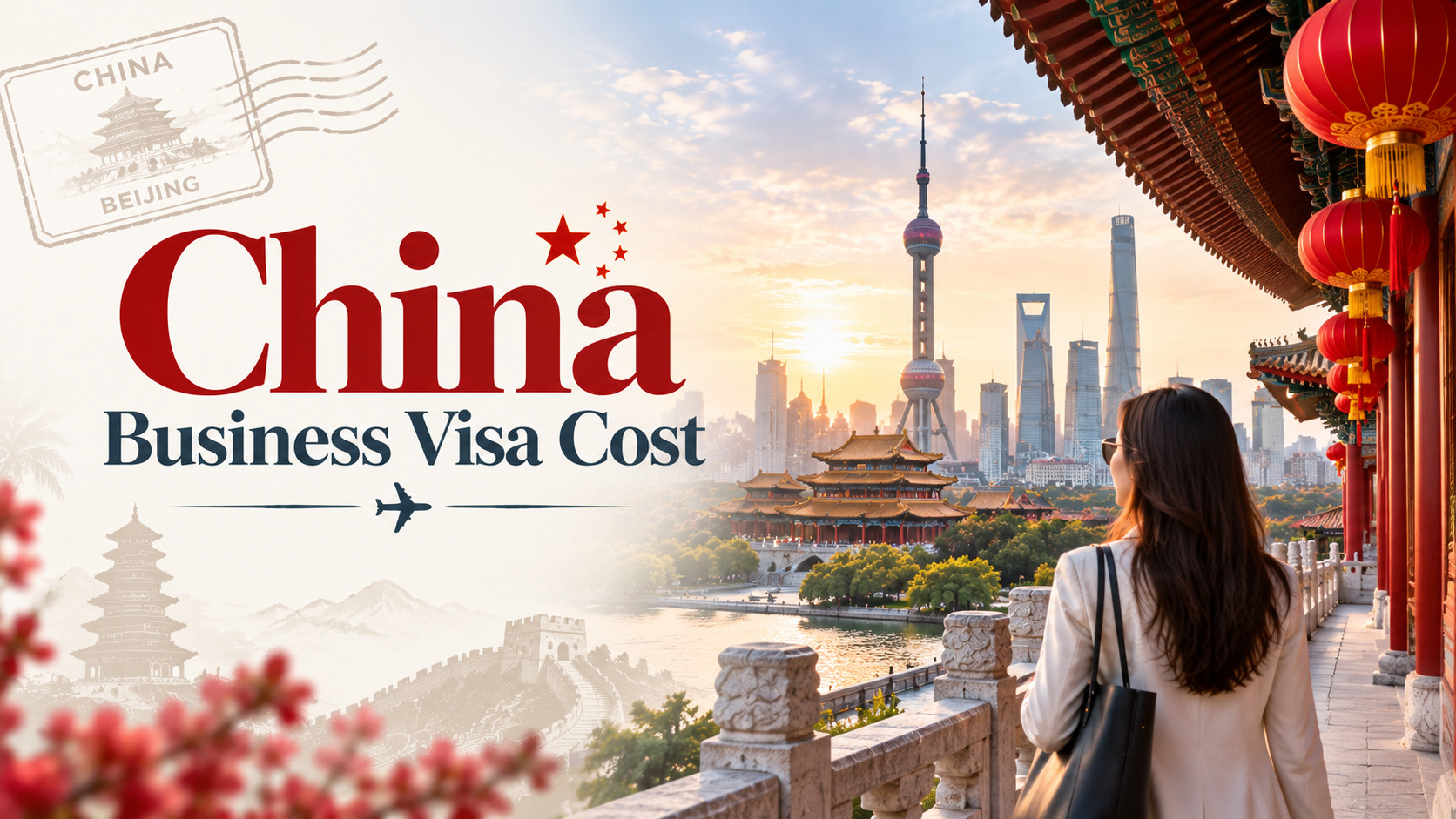 Understanding the Costs Associated with Obtaining a China Business Visa - Image 1