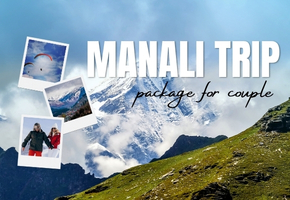 Manali trip package for couple 2026: Everything You Need to Know - Image 1
