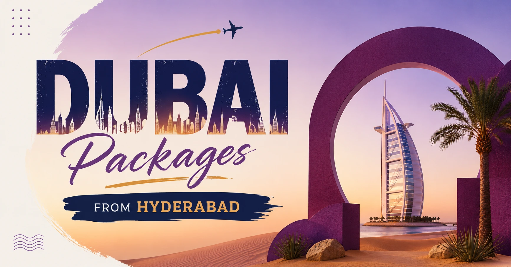 Where Monsoons Delay, Visas Queue, and Prices Breathe: Dubai packages from Hyderabad That Go Beyond the Brochure - Image 1