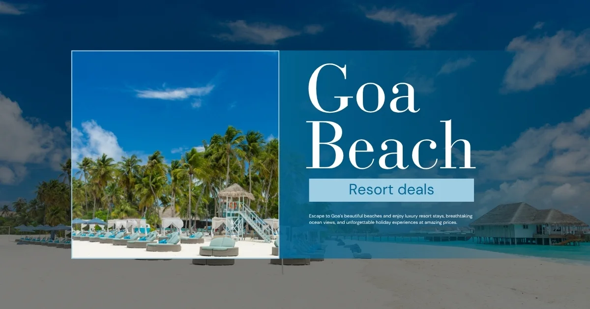 What Influences a Goa Beach Resort Deals Beyond Cost - Image 1