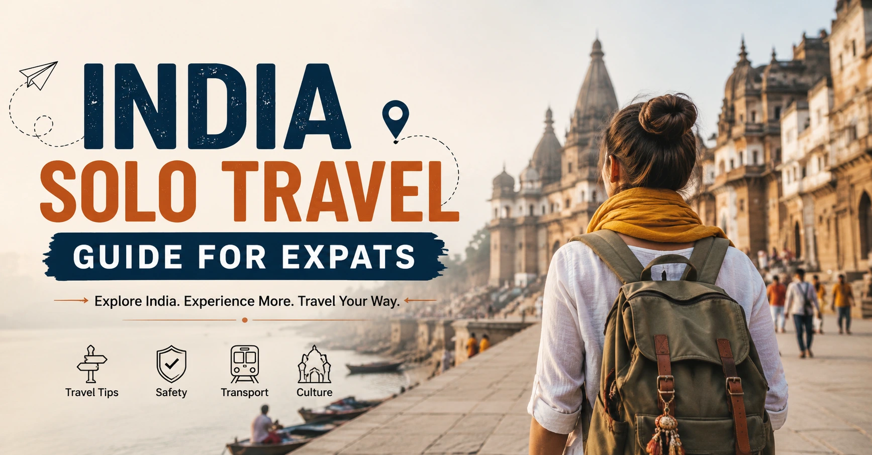 When Plans Fall Apart and Silence Speaks: An India solo travel guide for expats That Reads the Unwritten - Image 1