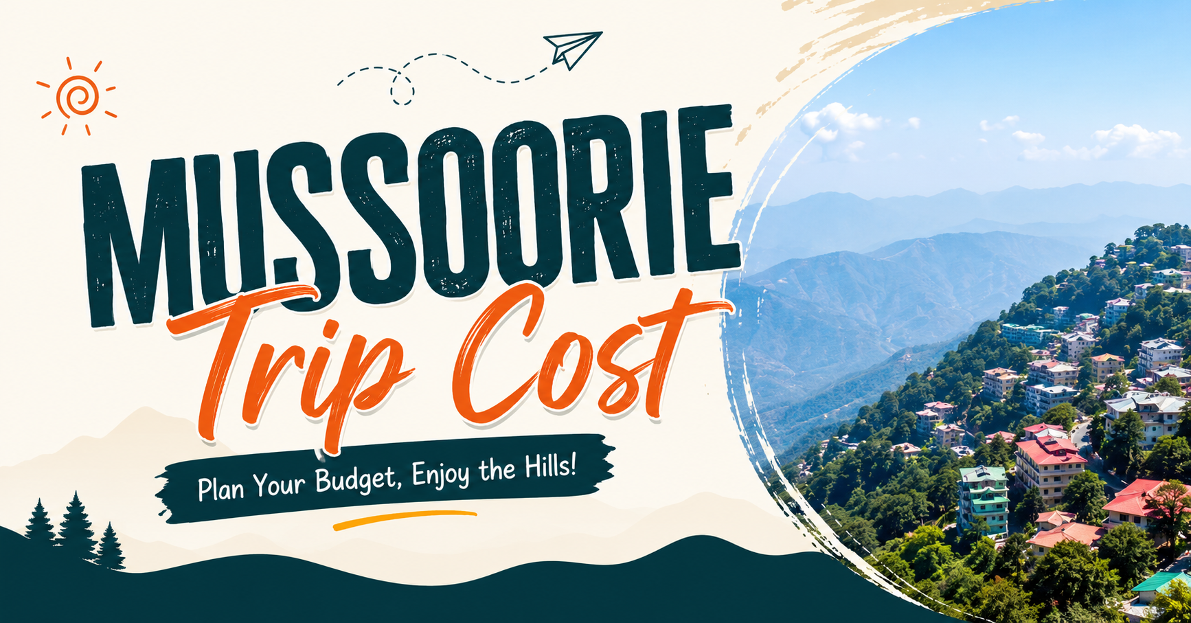 Explore Mussoorie in your own budget: Mussoorie Trip Cost Overview - Image 1