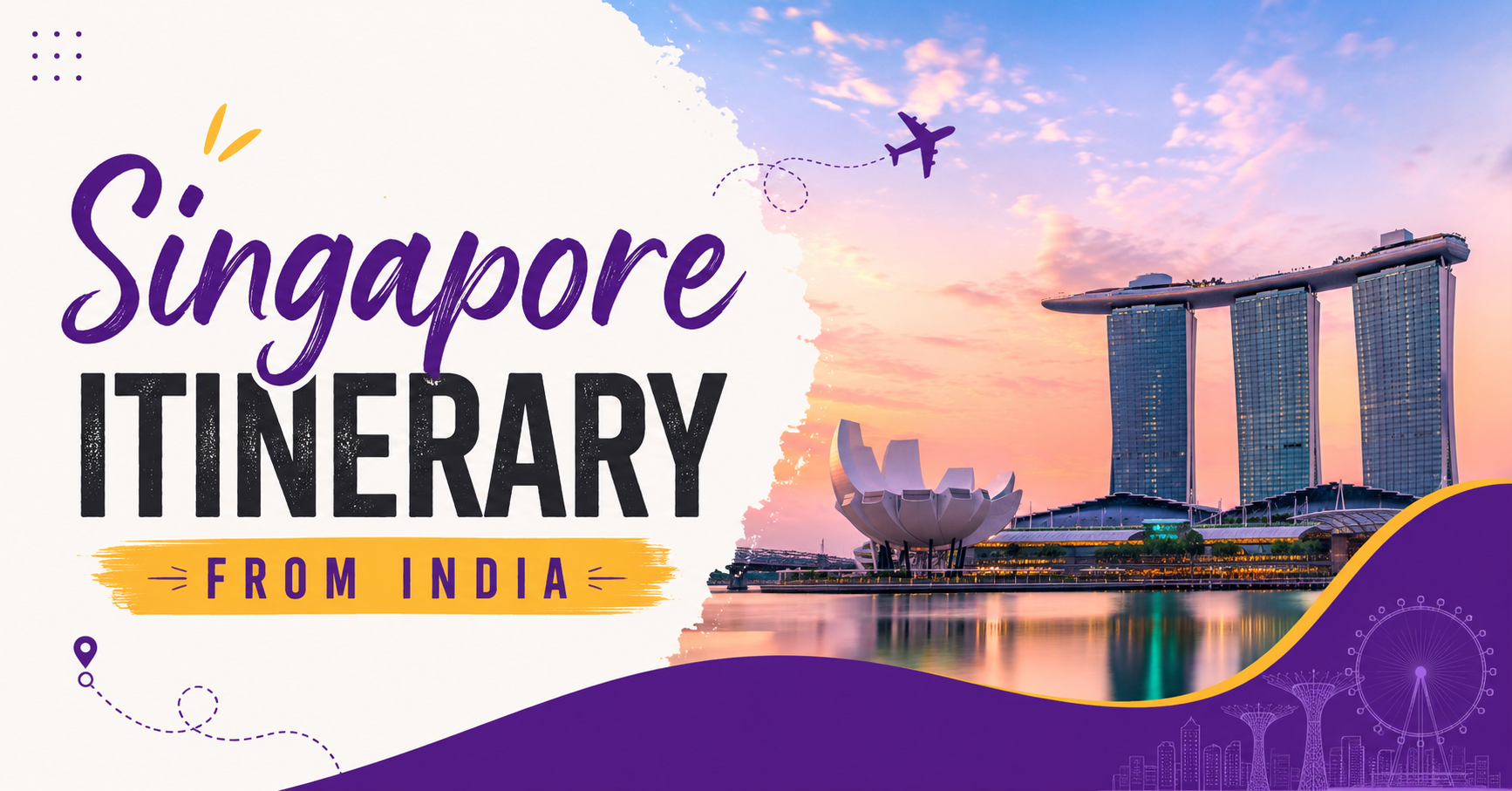How to Plan Your Singapore Itinerary from India – Budget & Highlights - Image 1