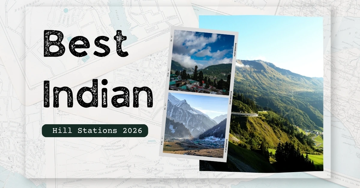Where Quiet Systems Hold: The best Indian hill stations 2026 That Outlast the Hype - Image 1