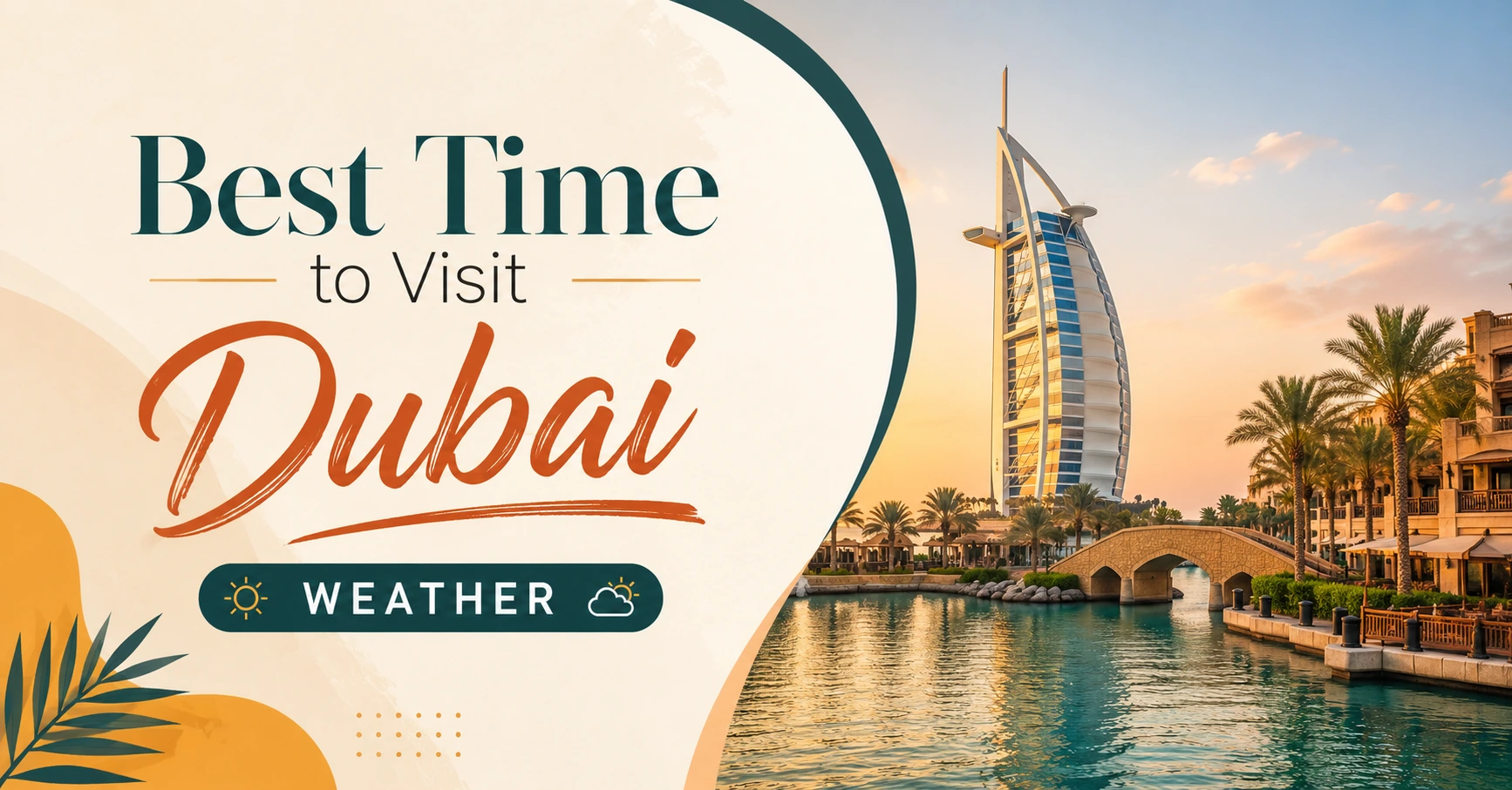 Reading the Sun, Not the Season: The best time to visit Dubai weather That Most Visitors Miss - Image 1