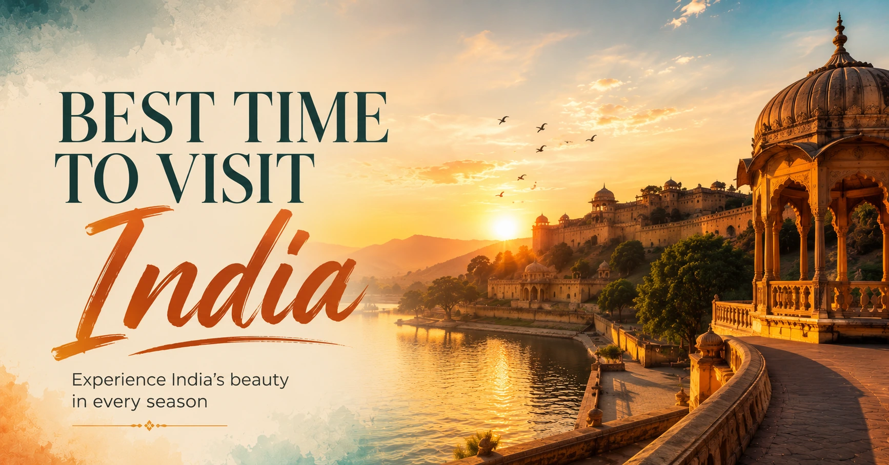 Start With Why, Not When: Uncovering the best time to visit India That Matches Your Purpose - Image 1